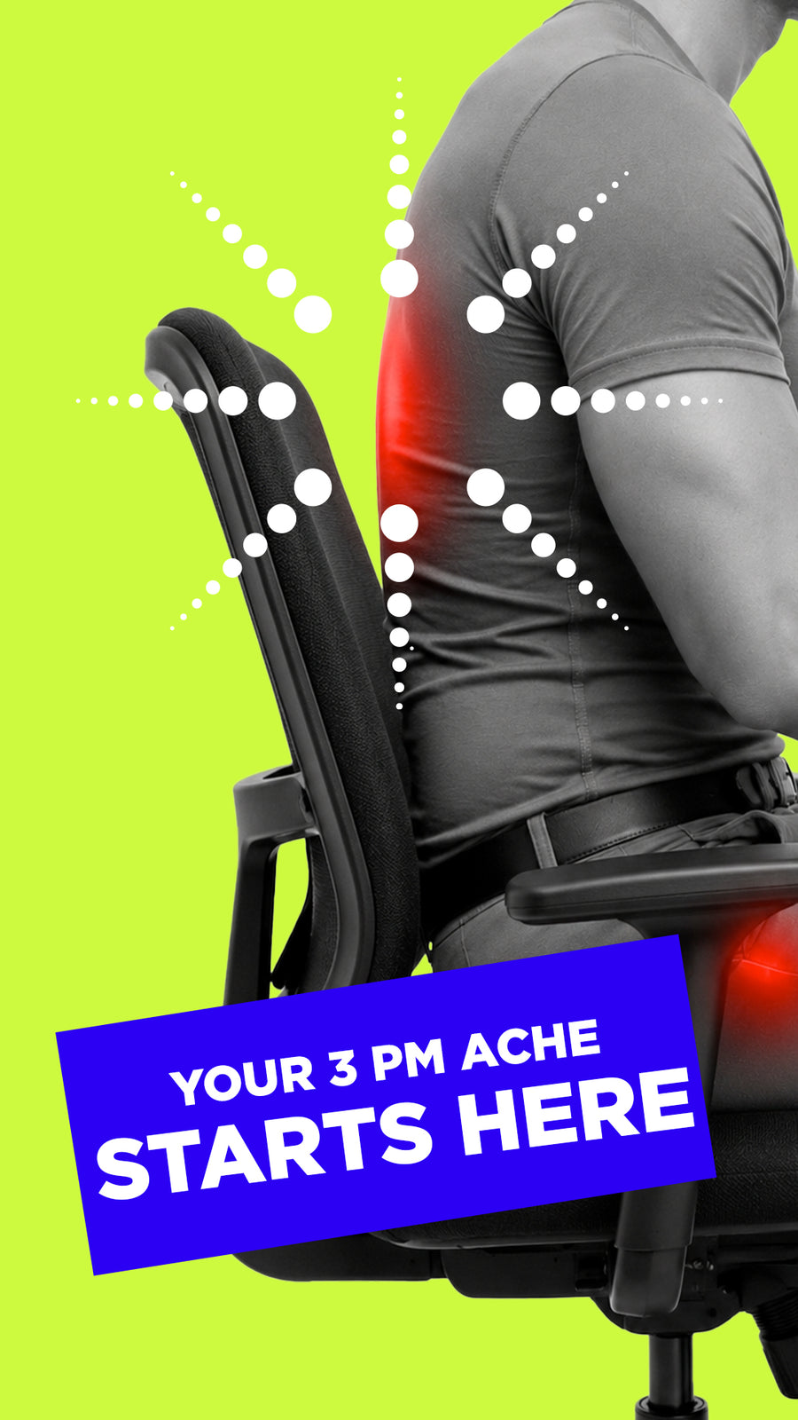 The posture advice you've been given is missing the point.